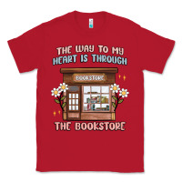 Red the way to my heart is through the bookstore Classic Tee - MaliasSmallBusiness
