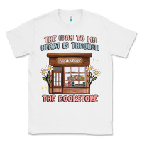 White the way to my heart is through the bookstore Classic Tee - MaliasSmallBusiness