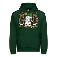 Forest Green with god all things are possible with snowman bbs Urban Hoodie - BundleAndBundleShop