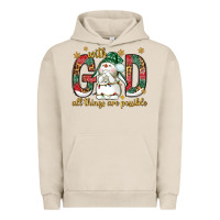 Pigment French Oak with god all things are possible with snowman bbs Urban Hoodie - BundleAndBundleShop