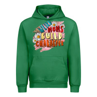 Emerald Weird moms build character Mother's Day Urban Hoodie - FaDigitalArtStudio