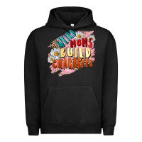 Pigment Black Weird moms build character Mother's Day Urban Hoodie - FaDigitalArtStudio