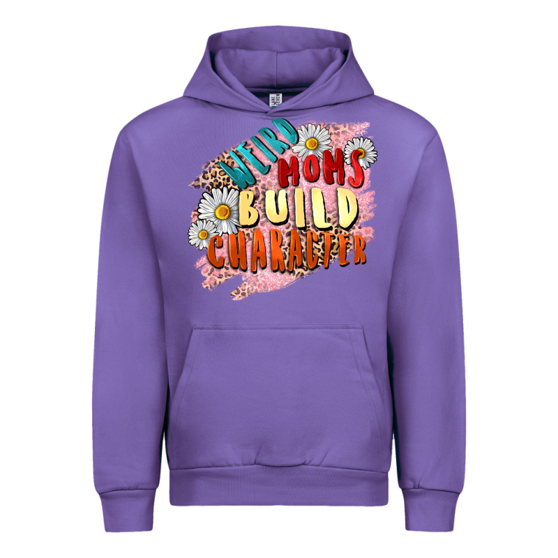 Weird Moms Build Character Mother's Day Urban Hoodie by FaDigitalArtStudio | Teevron