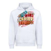 White Weird moms build character Mother's Day Urban Hoodie - FaDigitalArtStudio