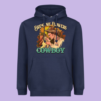 Bring Me Flowers Cowboy Heavyweight Hoodie Designed By Howdyjamesfarm