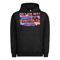 Pigment Black Only the best moms get promoted to nana Urban Hoodie - FaDigitalArtStudio