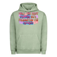 Pigment Oil Green Only the best moms get promoted to nana Urban Hoodie - FaDigitalArtStudio