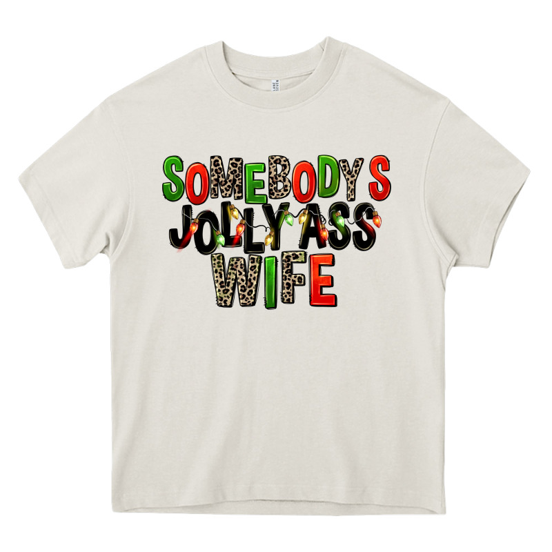 Somebody's Jolly Ass Wife Heavy Core Tee by FaDigitalArtStudio | Teevron