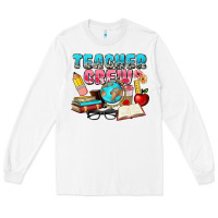 White teacher crew Long Sleeve Tee - NancyCooperArtShop