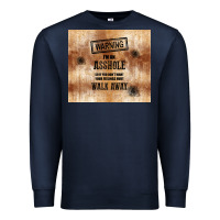 Navy warning i'm an asshole with rusty background Premium Sweatshirt - TumblerDesignByShophia