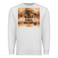 Oatmeal Heather warning i'm an asshole with rusty background Premium Sweatshirt - TumblerDesignByShophia
