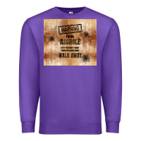 Purple warning i'm an asshole with rusty background Premium Sweatshirt - TumblerDesignByShophia