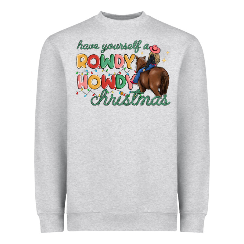 Have Yourself A Rowdy Howdy Christmas Heavyweight Sweatshirt by MaliasSmallBusiness | Teevron