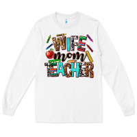 White wife mom teacher Long Sleeve Tee - NancyCooperArtShop