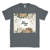 Charcoal Heather best garandma ever Classic Tee - MaliasSmallBusiness