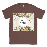 Chestnut best garandma ever Classic Tee - MaliasSmallBusiness