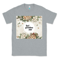 Heather Grey best garandma ever Classic Tee - MaliasSmallBusiness
