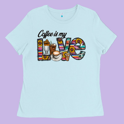 Coffee İs Mt Love Ladies Tee Designed By Cowhidedigitalart