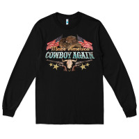 Black make america cowboy again Long Sleeve Tee - NancyCooperArtShop
