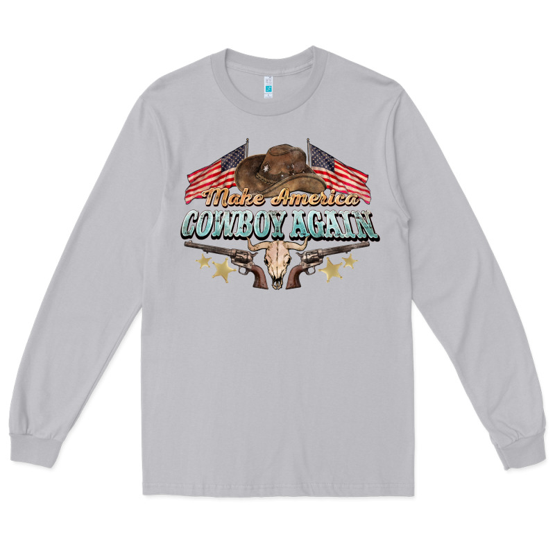 Make America Cowboy Again Long Sleeve Tee by NancyCooperArtShop | Teevron