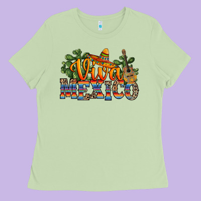 Viva Mexico Ladies Tee Designed By Ranaportraitstore