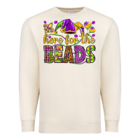 Sandshell Here for the beads Premium Sweatshirt - HowdyJamesFarm