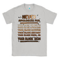 Moon Dust never apologize Classic Tee - MaliasSmallBusiness