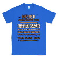 True Royal never apologize Classic Tee - MaliasSmallBusiness
