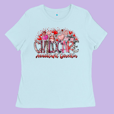 Childcare Assistant Director Ladies Tee Designed By Racoondesign