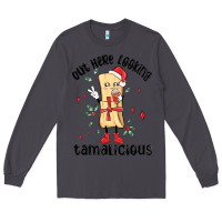 Smoke out here looking tamalicious christmas tamale Long Sleeve Tee - MaliasSmallBusiness