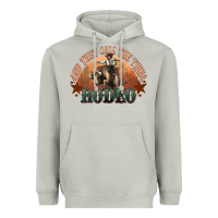 Moon Dust And they call the thing rodeo bull bullfighter Heavyweight Hoodie - HowdyJamesFarm