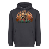 Smoke And they call the thing rodeo bull bullfighter Heavyweight Hoodie - HowdyJamesFarm