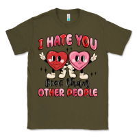 Army Green i hate you less than other people Classic Tee - MaliasSmallBusiness