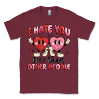 Burgundy i hate you less than other people Classic Tee - MaliasSmallBusiness