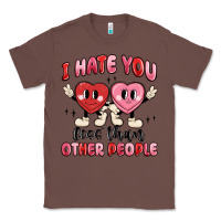 Chestnut i hate you less than other people Classic Tee - MaliasSmallBusiness