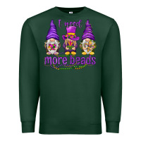 Sports Green I need more beads with gnomies Premium Sweatshirt - HowdyJamesFarm