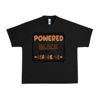 Black powered by the black women before me Urban Heavy Tee - MaliasSmallBusiness