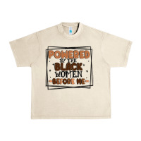 Powered By The Black Women Before Me Urban Heavy Tee | Teevron
