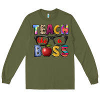 Army Green teach like a boss Long Sleeve Tee - NancyCooperArtShop