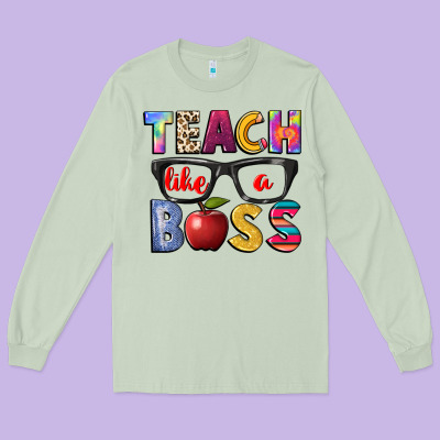 Teach Like A Boss Long Sleeve Tee Designed By Nancycooperartshop