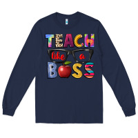 Navy teach like a boss Long Sleeve Tee - NancyCooperArtShop