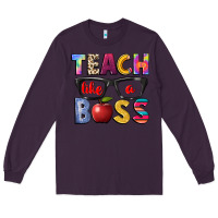 Plum teach like a boss Long Sleeve Tee - NancyCooperArtShop