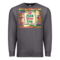 Charcoal Heather same bitch different day Premium Sweatshirt - TumblerDesignByShophia