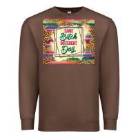 Chestnut same bitch different day Premium Sweatshirt - TumblerDesignByShophia