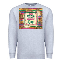 Heather Grey same bitch different day Premium Sweatshirt - TumblerDesignByShophia
