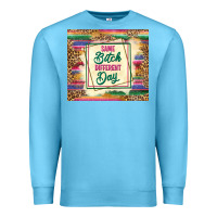 Ocean Blue same bitch different day Premium Sweatshirt - TumblerDesignByShophia