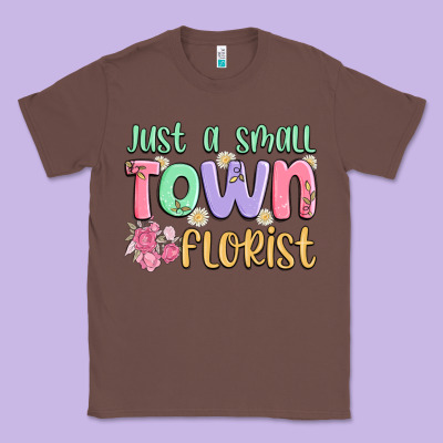 Just A Small Town Florist Classic Tee Designed By Maliassmallbusiness