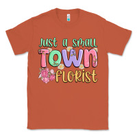 Copper just a small town florist Classic Tee - MaliasSmallBusiness
