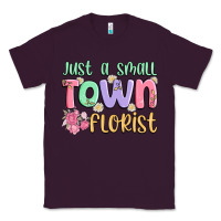 Plum just a small town florist Classic Tee - MaliasSmallBusiness