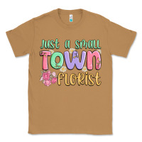 Toasted Coconut just a small town florist Classic Tee - MaliasSmallBusiness